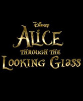 Смотреть Онлайн Алиса в Зазеркалье / Alice Through the Looking Glass [2016]